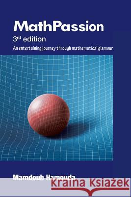 Math Passion: 3rd Edition Mamdouh Hamouda 9781524682156 Authorhouse - książka