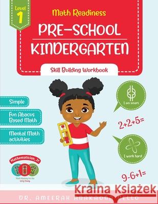 Math Readiness PRE-SCHOOL KINDERGARTEN: Skill Building Workbook Ameerah Bello 9781735935409 Mindcoeur - książka