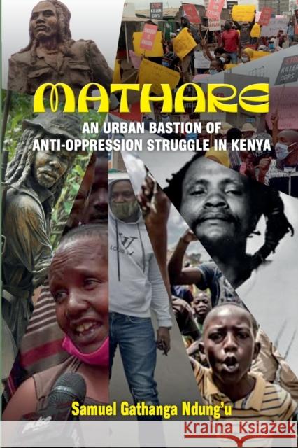 Mathare: An Urban Bastion of Anti-Oppression Struggle in Kenya Samuel Gathanga   9781990263422 Daraja Press - książka