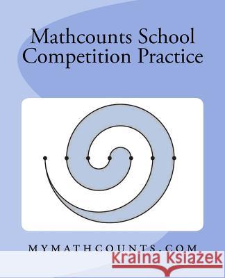 Mathcounts School Competition Practice Yongcheng Chen 9781537257037 Createspace Independent Publishing Platform - książka