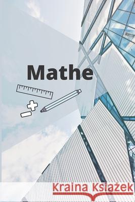 Mathe: DIN A5 - Für den Mathe Unterricht - Kariertes Papier 5*5 mm - Naturwissenschaften Heft, Schule 9781661153458 Independently Published - książka