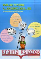 Mathe-Logicals: Für große Mathefüchse : Logicals im Zahlenraum bis 1.000 und im Zahlenraum bis 10.000. 3.-4. Schuljahr Stucki, Barbara   9783898918664 Schubi Lernmedien - książka