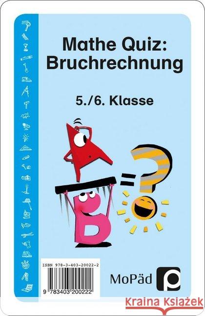 Mathe-Quiz: Bruchrechnung (Kartenspiel) : 5. und 6. Klasse Eggert, Jens 9783403200222 Persen Verlag in der AAP Lehrerfachverlage Gm - książka