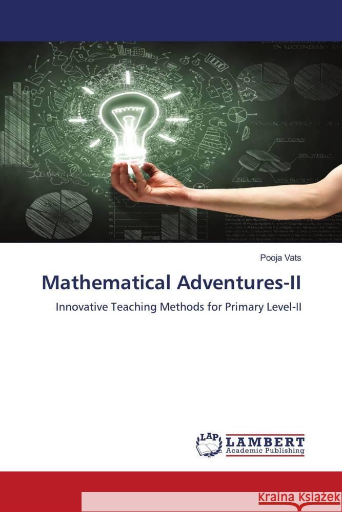 Mathematical Adventures-II Pooja Vats 9786207483211 LAP Lambert Academic Publishing - książka