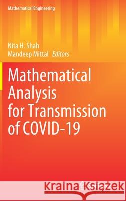 Mathematical Analysis for Transmission of Covid-19 Nita H. Shah Mandeep Mittal 9789813362635 Springer - książka