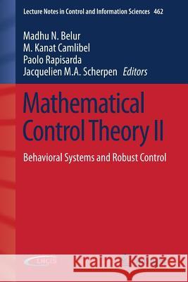 Mathematical Control Theory II: Behavioral Systems and Robust Control Belur, Madhu N. 9783319210025 Springer - książka
