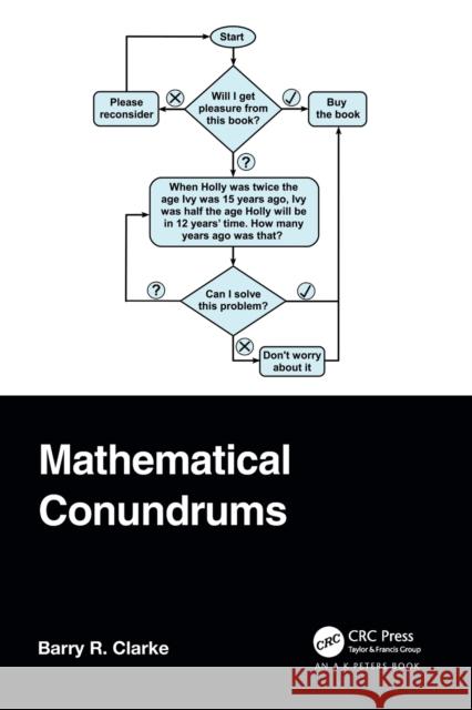 Mathematical Conundrums Barry R. Clarke 9781032414584 Taylor & Francis Ltd - książka