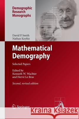 Mathematical Demography: Selected Papers Smith, David P. 9783642440458 Springer - książka