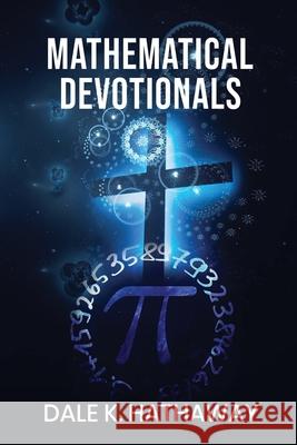 Mathematical Devotionals Dale K. Hathaway 9781637461211 Kharis Publishing - książka