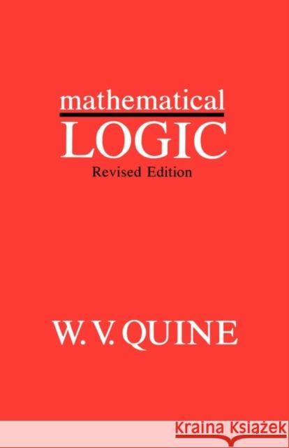 Mathematical Logic, Revised Edition Quine, W. V. 9780674554511 Harvard University Press - książka