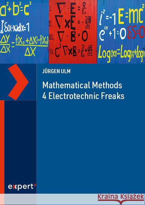 Mathematical Methods 4 Electrotechnic Freaks Ulm, Jürgen 9783381116515 expert-verlag - książka