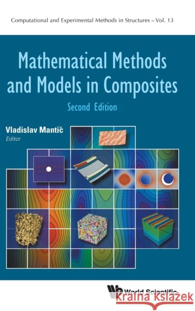 Mathematical Methods And Models In Composites  9781800611870 World Scientific Europe Ltd - książka