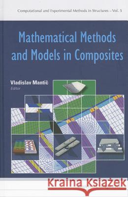 Mathematical Methods and Models in Composites Mantic, Vladislav 9781848167841  - książka