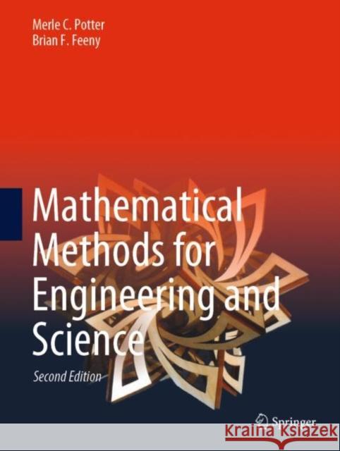 Mathematical Methods for Engineering and Science Merle C. Potter Brian F. Feeny 9783031261503 Springer - książka