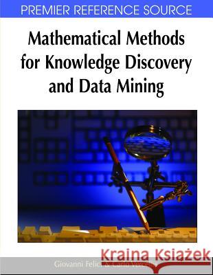 Mathematical Methods for Knowledge Discovery and Data Mining Giovanni Felici 9781599045283 Idea Group Reference - książka