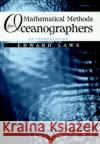 Mathematical Methods for Oceanographers: An Introduction Laws, Edward A. 9780471162216 John Wiley & Sons