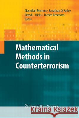 Mathematical Methods in Counterterrorism Nasrullah Memon Jonathan David Farley David L Hicks 9783709116647 Springer - książka