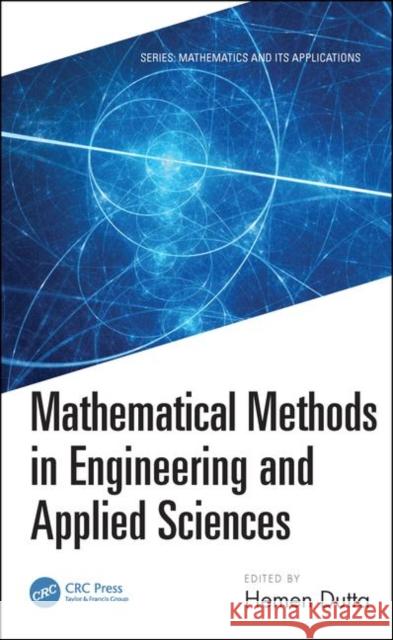 Mathematical Methods in Engineering and Applied Sciences Hemen Dutta 9780367359775 CRC Press - książka