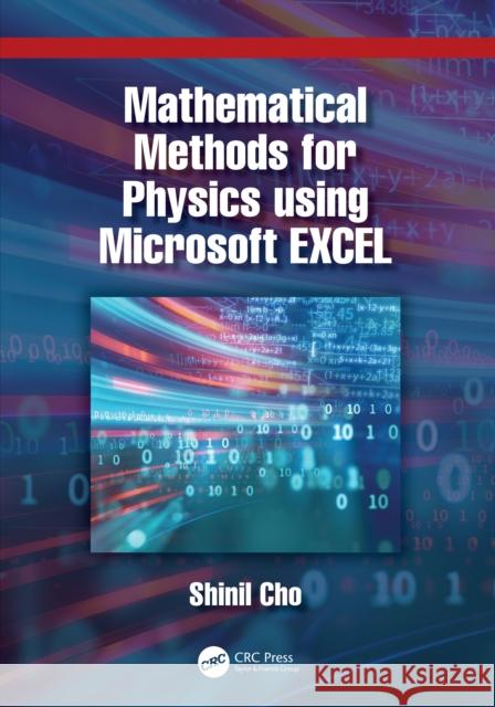 Mathematical Methods of Physics Using Microsoft Excel Shinil Cho 9781032844541 CRC Press - książka