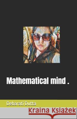 Mathematical mind . Debarati Dutta 9798338214053 Independently Published - książka