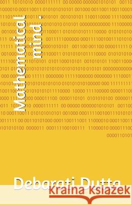 Mathematical mind . Debarati Dutta 9798338214053 Independently Published - książka