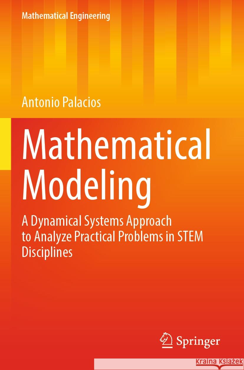 Mathematical Modeling Antonio Palacios 9783031047312 Springer International Publishing - książka