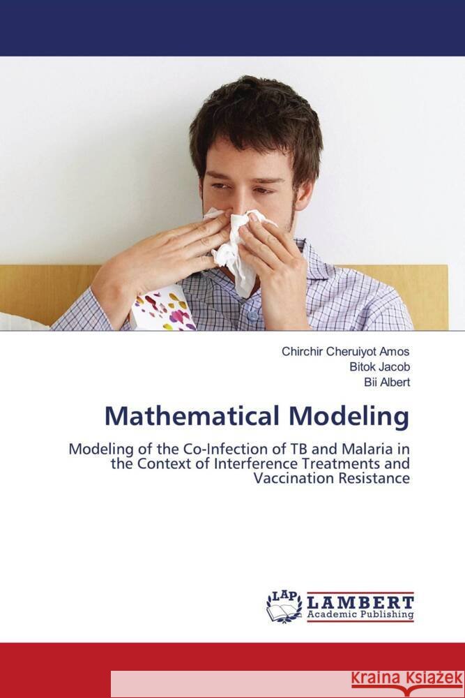 Mathematical Modeling Chirchir Cheruiyo Bitok Jacob Bii Albert 9786207843220 LAP Lambert Academic Publishing - książka