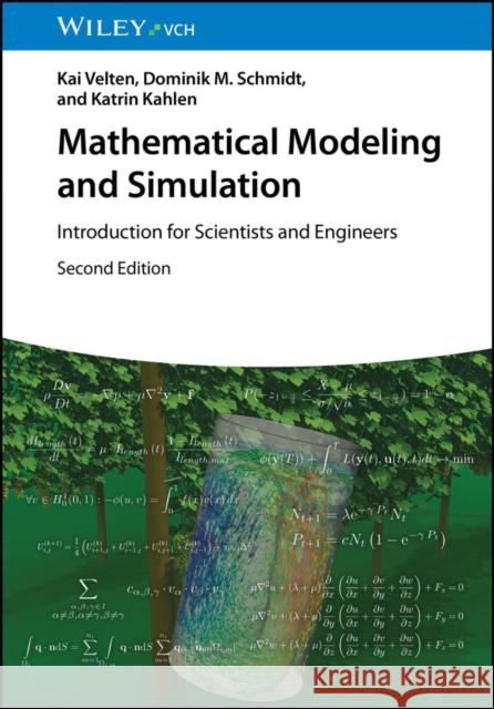 Mathematical Modeling and Simulation: Introduction for Scientists and Engineers Katrin (College Geisenheim University, Germany) Kahlen 9783527414147 Wiley-VCH Verlag GmbH - książka