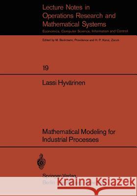 Mathematical Modeling for Industrial Processes L.P. Hyvarinen 9783540049432 Springer-Verlag Berlin and Heidelberg GmbH &  - książka