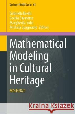 Mathematical Modeling in Cultural Heritage  9789819936786 Springer Nature Singapore - książka