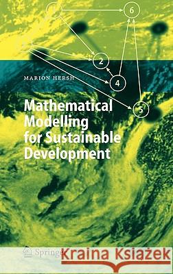 Mathematical Modelling for Sustainable Development Marion Hersh Ilena Hamburg 9783540242161 Springer - książka