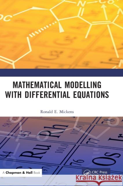 Mathematical Modelling with Differential Equations Ronald E. Mickens 9781032014456 CRC Press - książka