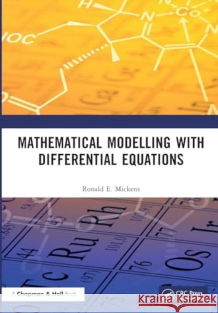 Mathematical Modelling with Differential Equations Ronald E. Mickens 9781032015309 CRC Press - książka