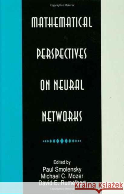 Mathematical Perspectives on Neural Networks Smolensky                                Paul Smolensky Michael C. Mozer 9780805812015 Lawrence Erlbaum Associates - książka