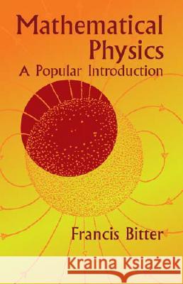 Mathematical Physics Francis Bitter 9780486435015 Dover Publications Inc. - książka