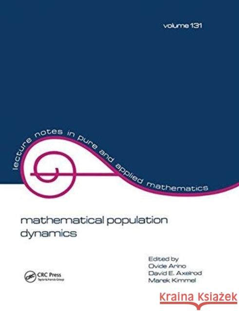 Mathematical Population Dynamics: Proceedings of the Second International Conference Arino 9781138442658 CRC Press - książka