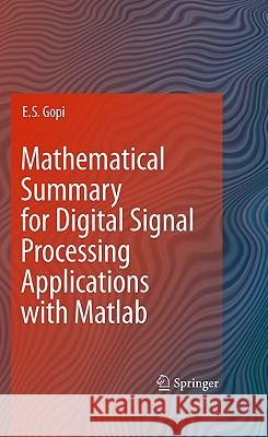 Mathematical Summary for Digital Signal Processing Applications with MATLAB Gopi, E. S. 9789048137466 SPRINGER - książka