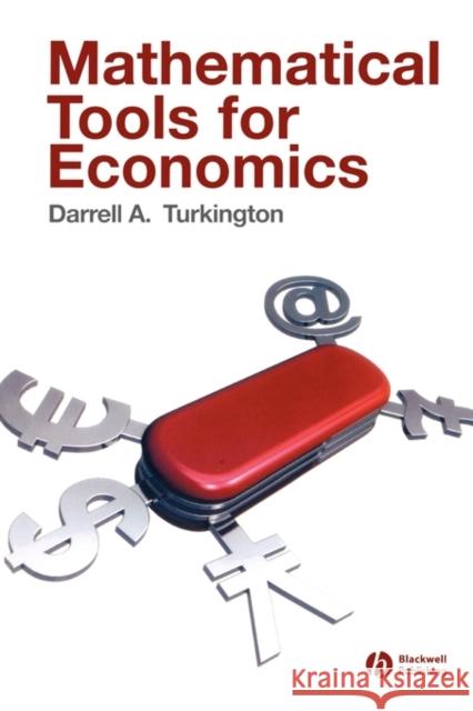 Mathematical Tools for Economics Darrell A. Turkington 9781405133814 Blackwell Publishing Professional - książka