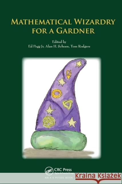 Mathematical Wizardry for a Gardner Ed Peg Alan Schoen Tom Rodgers 9781138116719 A K PETERS - książka