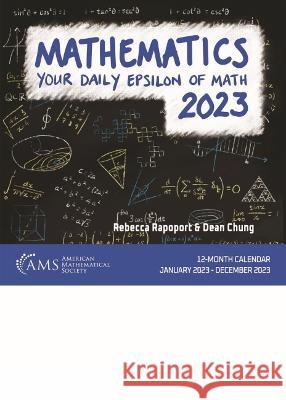 Mathematics 2023: Your Daily Epsilon of Math Dean Chung 9781470471071 American Mathematical Society - książka