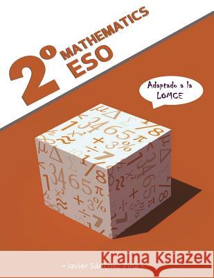 Mathematics 2° ESO (LOMCE) Javier Sanchez Pina 9788460897514 Javier Sanchez Pina - książka