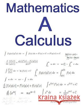 Mathematics A Calculus Vidhyarthi, Arvind P. 9781519469601 Createspace Independent Publishing Platform - książka