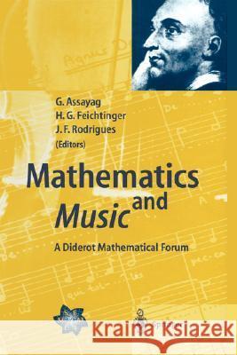 Mathematics and Music: A Diderot Mathematical Forum Assayag, Gerard 9783540437277 Springer - książka