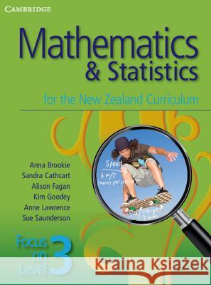 Mathematics and Statistics for the New Zealand Curriculum Focus on Level 3 Anna Brookie 9781107659896 Cambridge University Press - książka