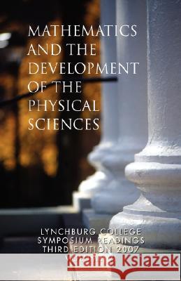 Mathematics and the Development of the Physical Sciences Kevin Peterson 9781425786397 Xlibris Corporation - książka