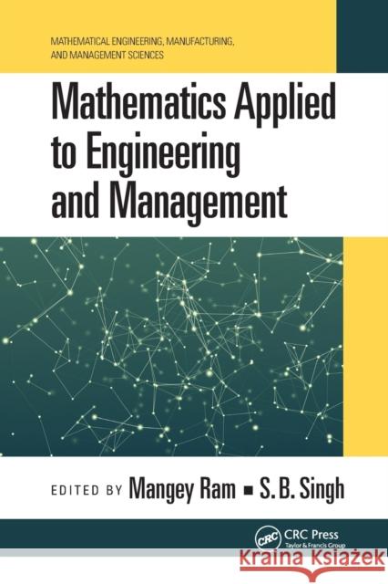 Mathematics Applied to Engineering and Management Mangey Ram S. B. Singh 9780367779306 CRC Press - książka