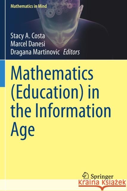 Mathematics (Education) in the Information Age  9783030591793 Springer International Publishing - książka
