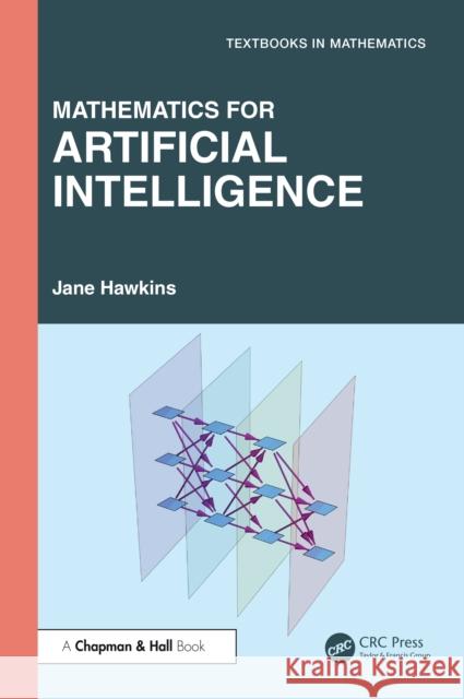 Mathematics for Artificial Intelligence Jane Hawkins 9781041161974 CRC Press - książka