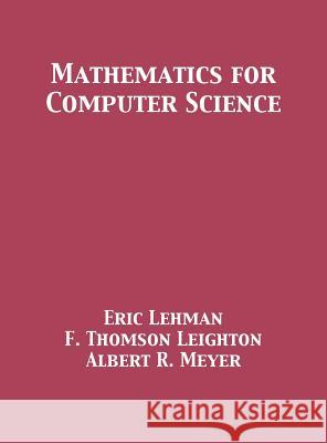 Mathematics for Computer Science Eric Lehman F. Thomson Leighton Albert R. Meyer 9781680921212 12th Media Services - książka