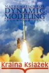 Mathematics for Dynamic Modeling Edward Beltrami 9780120855667 Academic Press